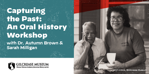 Capturing the Past: An Oral History Workshop